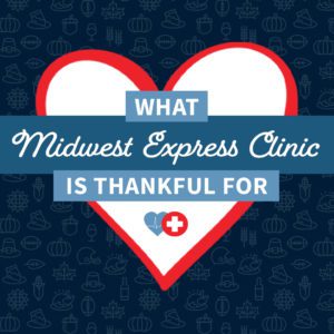 What Midwest Express Clinic is Thankful for