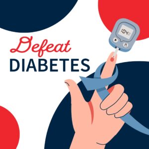 Defeat Diabetes Month – What You Should Know About Diabetes
