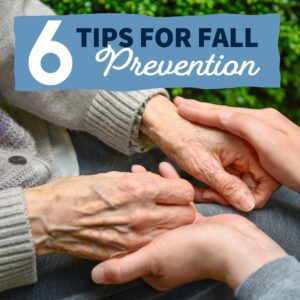 Tips for Aging Adults on Preventing Falls