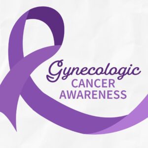 What You Should Know About Gynecologic Cancer