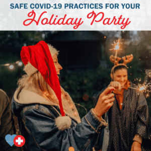 Safe COVID Practices for Your Holiday Party