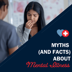 Myths (and Facts) About Mental Illness and Disease