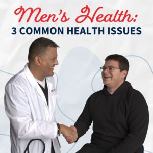 Men’s Health Month: 3 Common Health Issues Affecting American Men