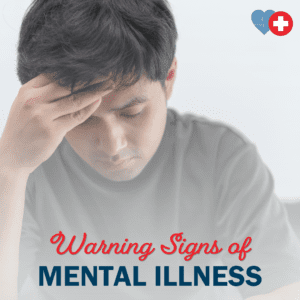 Common Warning Signs of Mental Illness