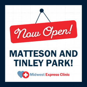 Midwest Express Clinic is Now Open in Matteson and Tinley Park, Illinois!