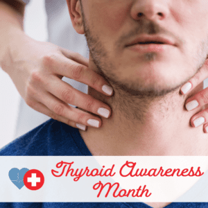 January Is Thyroid Awareness Month